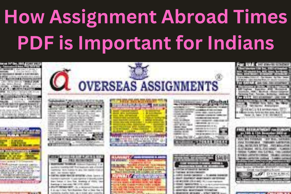 Assignment abroad times pdf today 2023